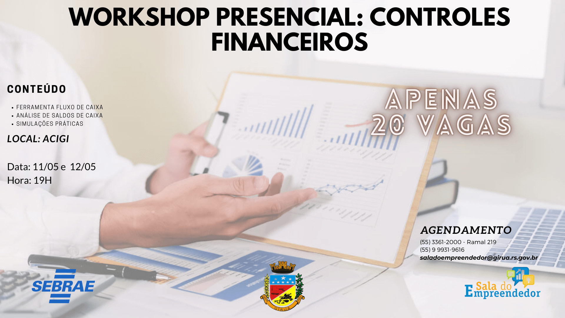 Sala do Empreendedor promove Workshop sobre Controles Financeiros 